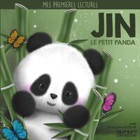 Mes Premieres Lectures - T01 - Jin Le Petit Panda 