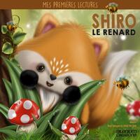 Mes Premieres Lectures - T02 - Shiro Le Petit Renard 