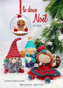 Le Doux Noel De Valerie : Tutoriels De Crochet 