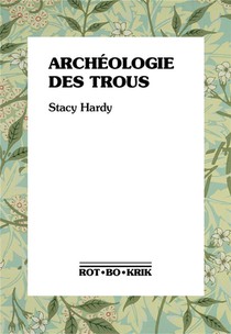 Archeologie Des Trous 