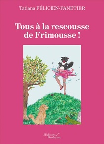 Tous A La Rescousse De Frimousse ! 