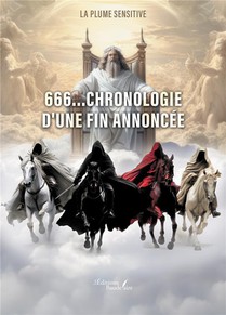 666...chronologie D'une Fin Annoncee 