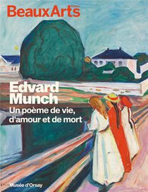Edvard Munch : Un Poeme D'amour, De Vie Et De Mort Au Musee D'orsay 