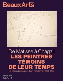 De Matisse A Chagall, Les Peintres Temoins De Leurs Temps : La Saga D'un Salon D'art Moderne, 1951-1982 