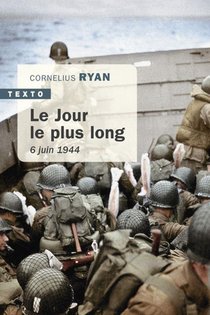 Le Jour Le Plus Long ; 6 Juin 1944 