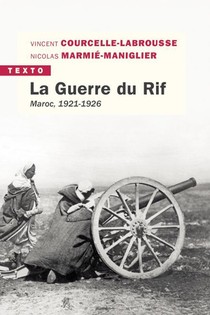 La Guerre Du Rif ; Maroc, 1921-1926 