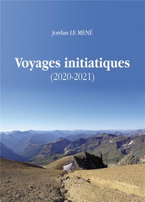 Voyages Initiatiques (2020-2021) 