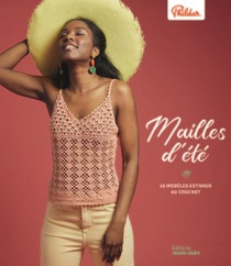 Mailles D'ete : 26 Modeles Estivaux Au Crochet 