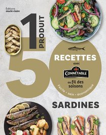 1 Produit 50 Recettes Pour Sardine Lovers : Faciles, Gourmandes Et Conviviales 