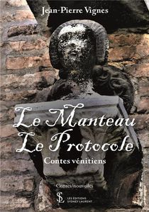 Le Manteau, Le Protocole : Contes Venitiens 