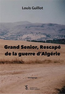 Grand Senior, Rescape De La Guerre D'algerie 