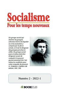 Socialisme Pour Les Temps Nouveaux T.2 