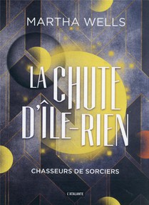 La Chute D'ile-rien T.1 : Chasseurs De Sorciers 