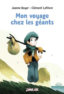 Mon Voyage Chez Les Geants 