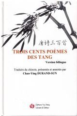 Trois Cents Poemes Des Tang - Edition Bilingue 