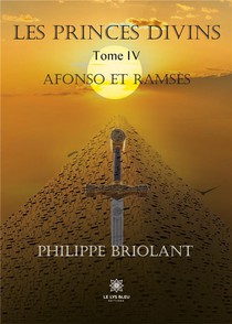 Les Princes Divins - Tome Iv: Afonso Et Ramses 