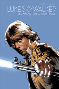 Luke Skywalker : Skywalker Passe A L'attaque 