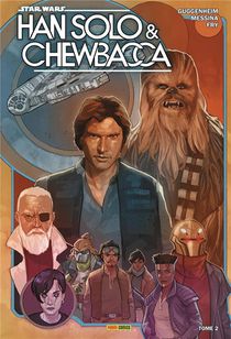 Han Solo Et Chewbacca Tome 2 