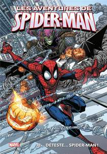Marvel : Les Aventures De Spider-man : Je... Deteste... Spider-man ! 
