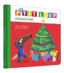 P'tit Loup Prepare Noel 