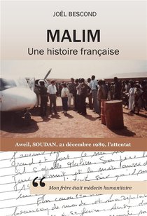 Malim : Une Histoire Francaise 