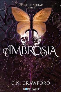 Frost Et Nectar Tome 2 : Ambrosia 