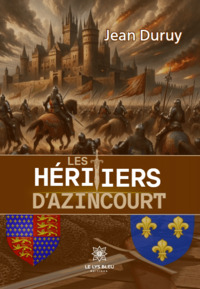 Les Heritiers D Azincourt 