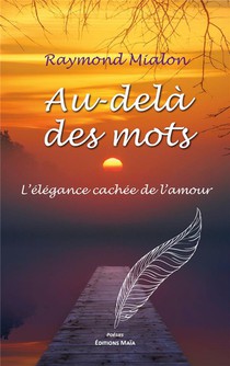 Au-dela Des Mots : L'elegance Cachee De L'amour 