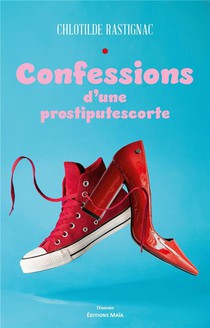 Confessions D'une Prostiputescorte 