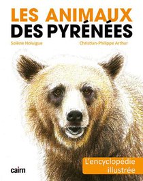 Les Animaux Des Pyrenees : L'encyclopedie Illustree 