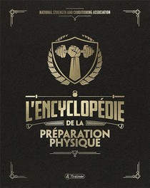 L'encyclopedie De La Preparation Physique (4e Edition) 
