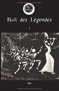 Nuit Des Legendes - T01 - Nuit Des Legendes Volume N 01 