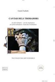 Cantar Dels Trobadors : Chansons Des Troubadours En Occitan Medieval Traduit En Francais 