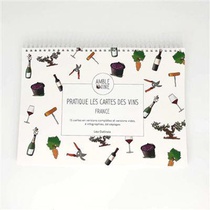 Pratique Les Cartes Des Vins : 15 Cartes En Versions Completes Et Versions Vides, 4 Infographies, 64 