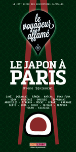 Le Voyageur Affame - Le Japon A Paris 