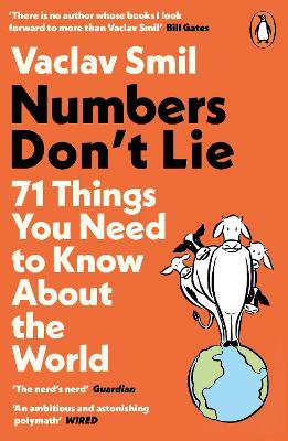 Numbers Don't Lie ; 71 Things You Need to Know About the World