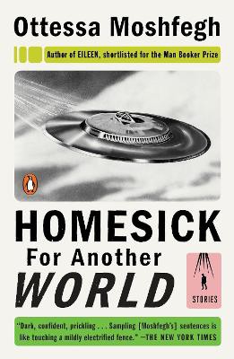 Homesick for Another World ; Stories