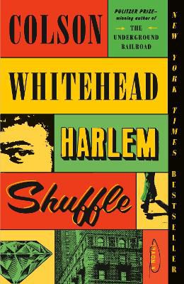 Harlem Shuffle ; A Novel