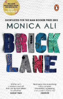Brick Lane ; By the bestselling author of LOVE MARRIAGE