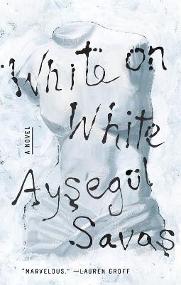 White on White ; A Novel