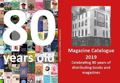 Central Books Magazine Catalogue 2019 ; 80 years old