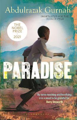 Paradise ; A BBC Radio 4 Book at Bedtime, by the winner of the Nobel Prize in Literature 2021