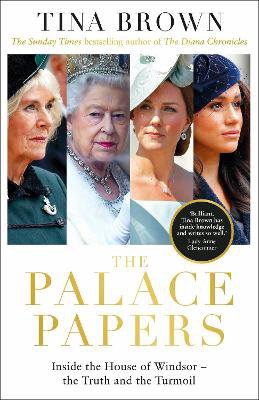 The Palace Papers ; The Sunday Times bestseller