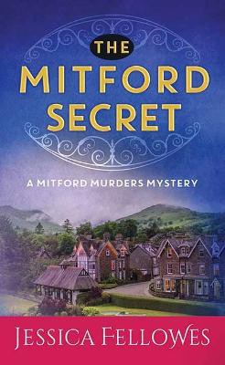 The Mitford Secret ; A Mitford Murders Mystery