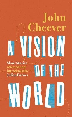 A Vision of the World ; Selected Short Stories