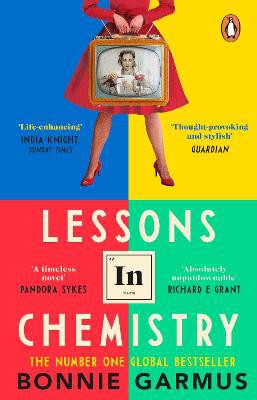 Lessons in Chemistry ; The multi-million-copy bestseller