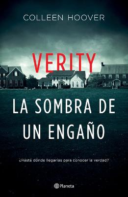 Verity. La Sombra de Un Engano (Spanish Edition)