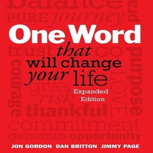 One Word That Will Change Your Life ; Expanded Edition