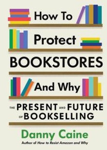 How To Protect Bookstores And Why 