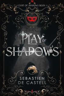 Play of Shadows 